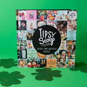 Tipsy Scoop™ Latest and Greatest Recipes