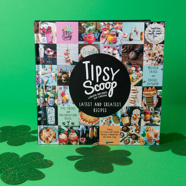 Tipsy Scoop™ Latest and Greatest Recipes